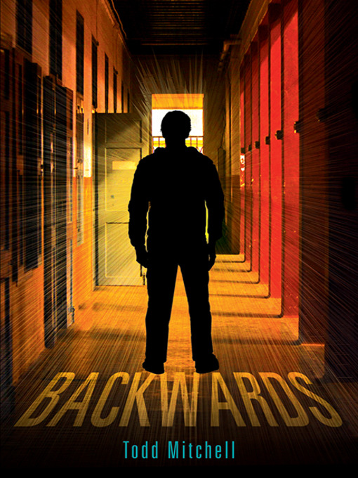 Title details for Backwards by Todd Mitchell - Available